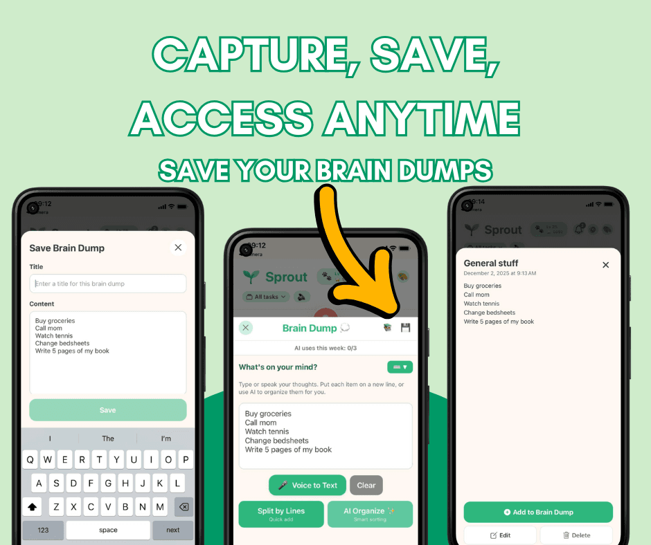 Save Your Brain Dumps for Later